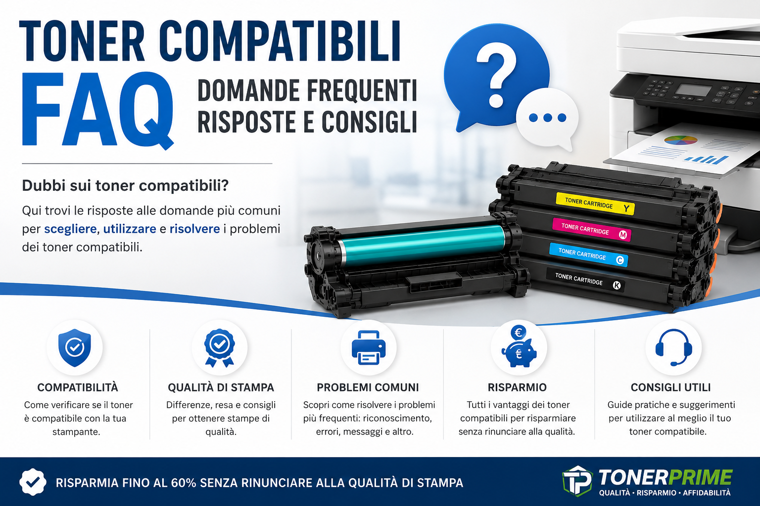 Domande Frequenti sui Toner Compatibili: Risposte e Consigli